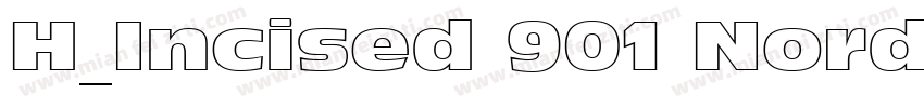 H_Incised 901 Nord BT Italic字体转换